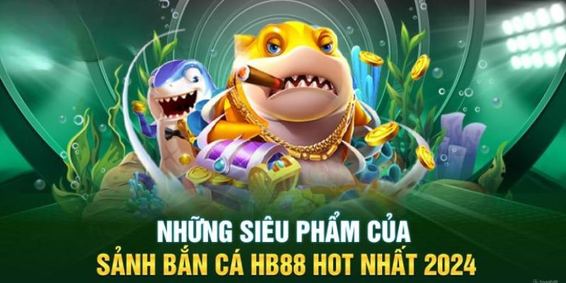 Những siêu phẩm bắn cá nên thử một lần