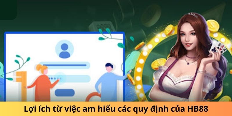 Lợi ích từ việc am hiểu các quy định của HB88