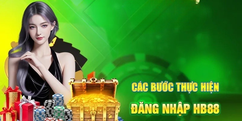 Quá trình đăng nhập tại hb88 diễn ra như thế nào?