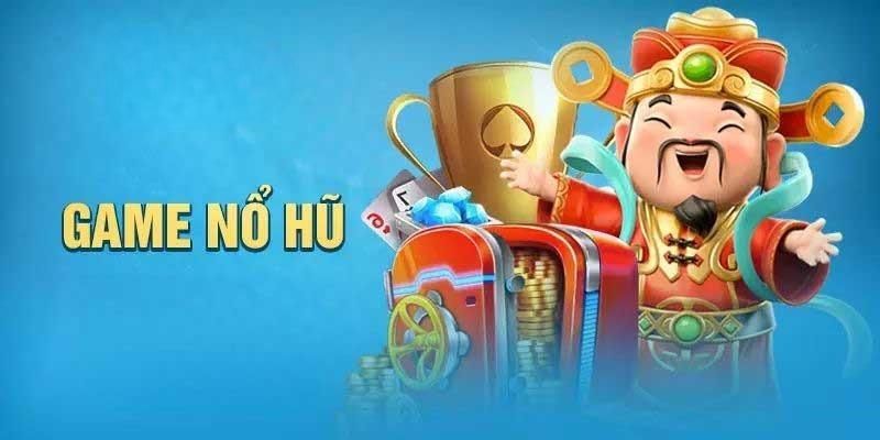 Thuật ngữ và tính năng chi tiết nổ hũ thần tài