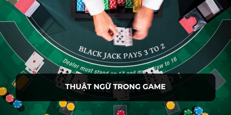 Những thuật ngữ bạn nên biết khi tham gia chơi game